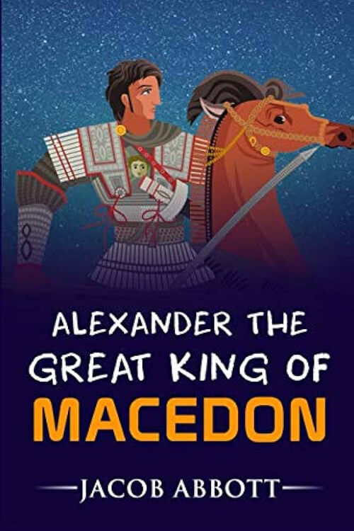 Alexander the Great King of Macedon
