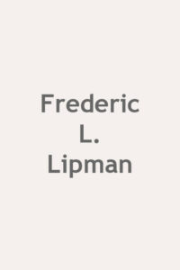 Frederick L. Lipman