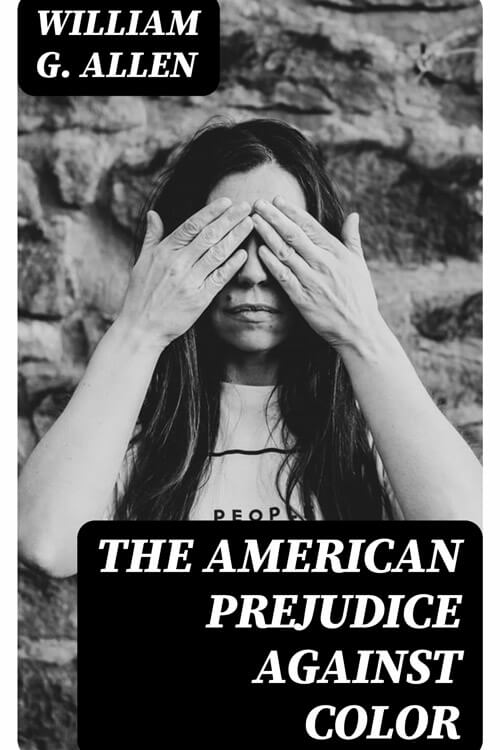 The American Prejudice Against Color 5 (1)
