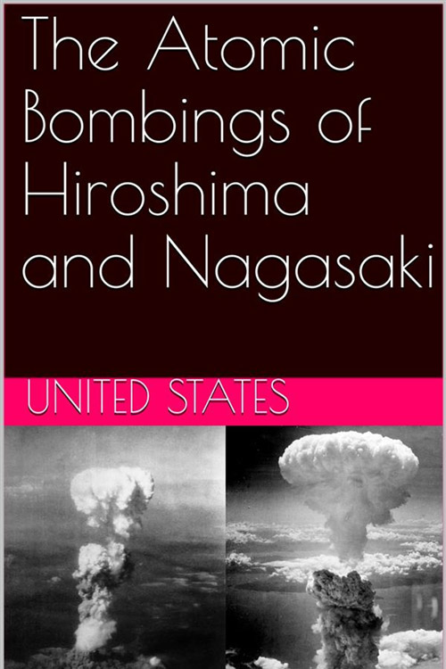 The Atomic Bombings of Hiroshima and Nagasaki 5 (1)