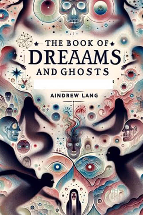 The Book of Dreams and Ghosts