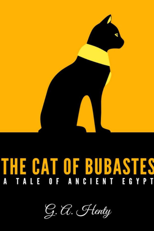 The Cat of Bubastes A Tale of Ancient Egypt
