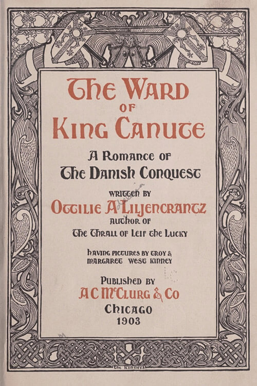 The Ward of King Canute A Romance of the Danish Conquest