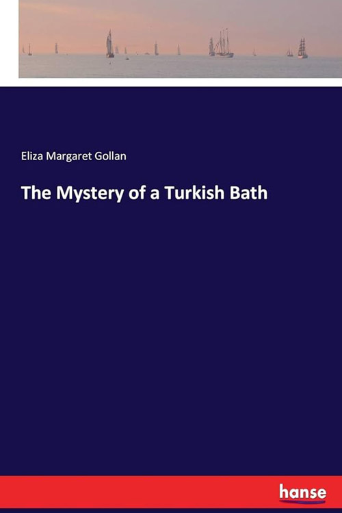 The Mystery of a Turkish Bath 5 (1)