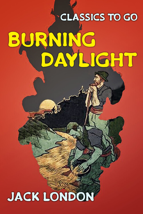 Burning Daylight 4.5 (2)