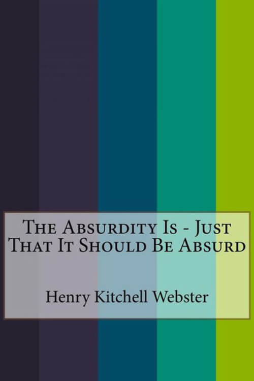 The Absurdity Is – Just That It Should Be Absurd 5 (1)