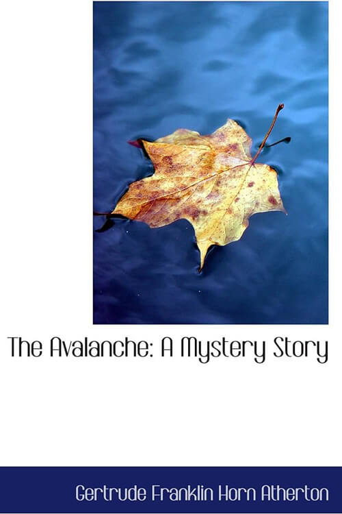 The Avalanche A Mystery Story