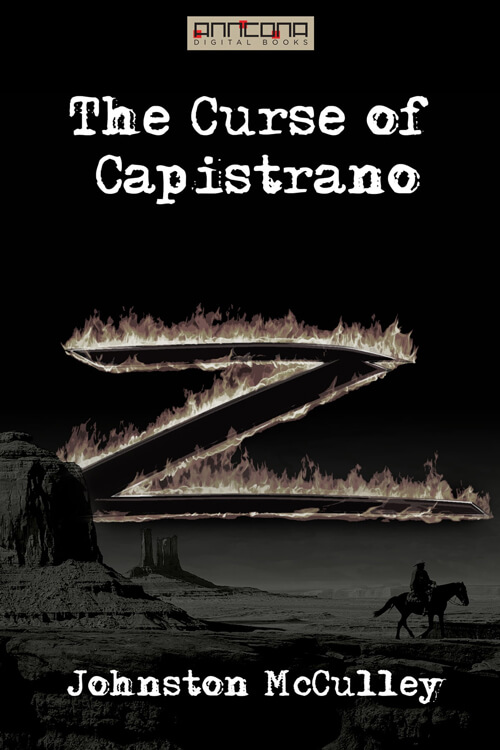 The Curse of Capistrano The Mark of Zorro