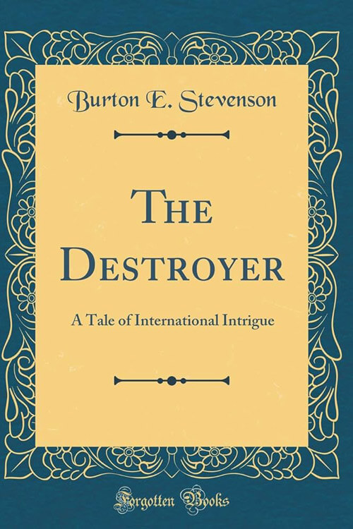 The Destroyer A Tale of International Intrigue