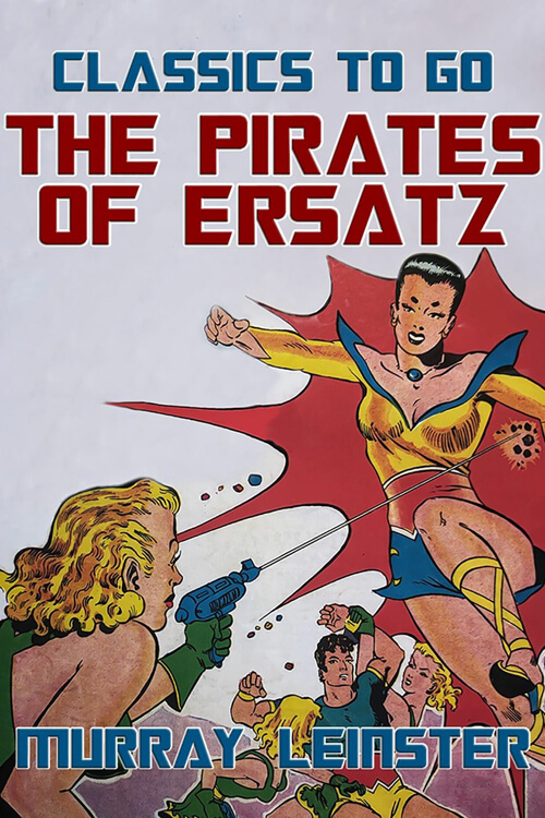 The Pirates of Ersatz 5 (2)