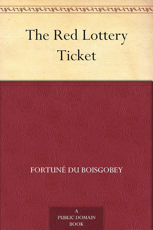 The Red Lottery Ticket