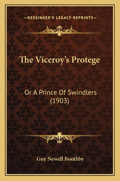 The Viceroy's Protégéor