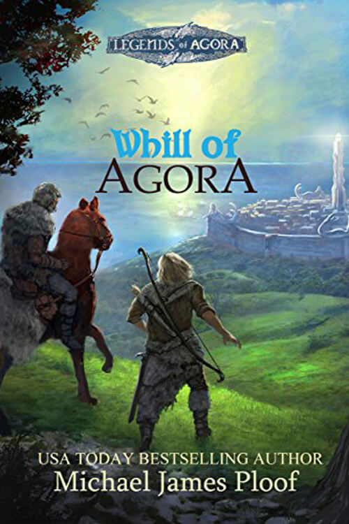 Whill of Agora: Book 1 Legends of Agora 5 (2)