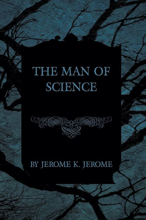 The Man of Science 4.5 (2)