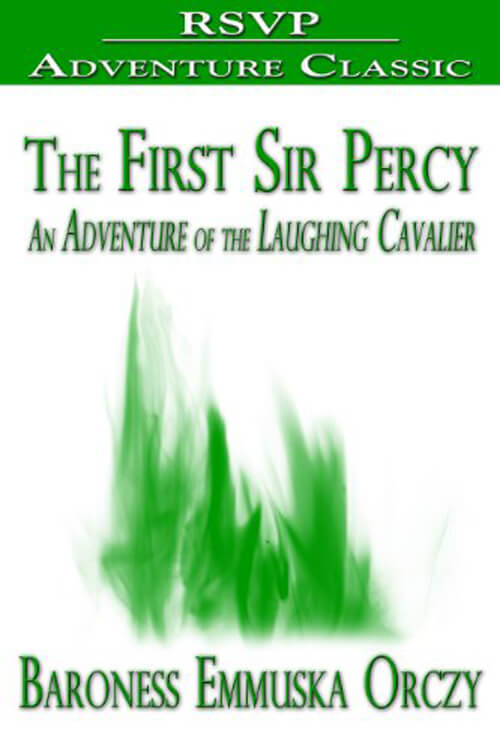 The First Sir Percy: An Adventure of the Laughing Cavalier 5 (1)