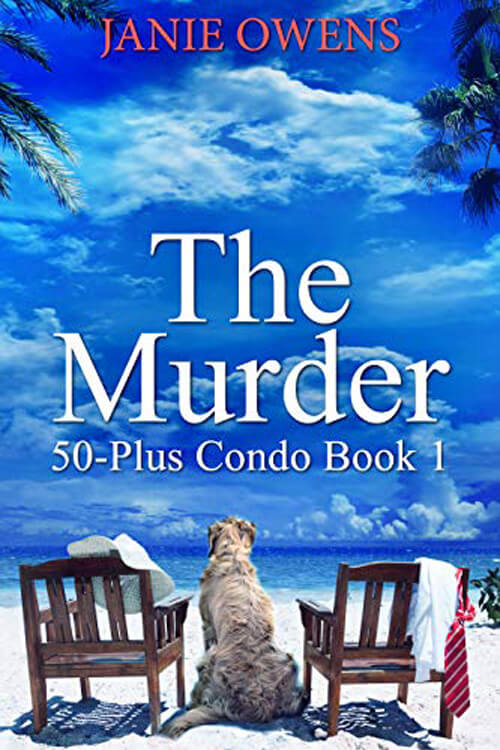 The Murder 50-Plus Condo, Book 1